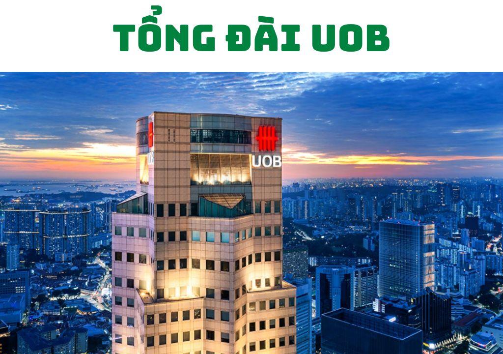 Tổng đài UOB